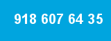 918 607 64 35